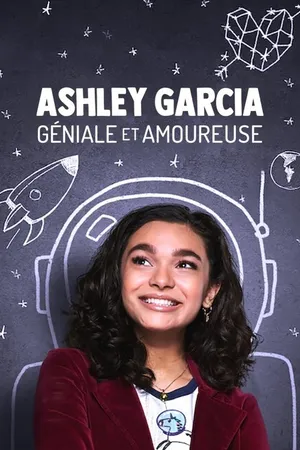 Ashley Garcia: Genius in Love