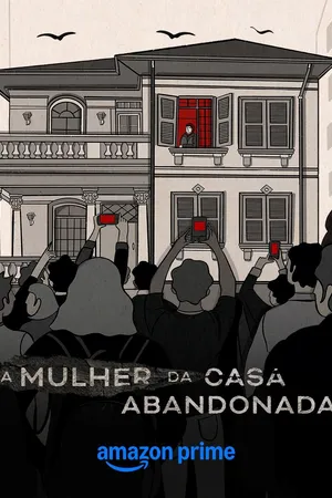 Abandoned: The Woman in the Decaying House