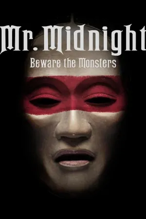 Mr. Midnight: Beware the Monsters
