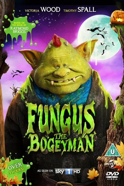 Fungus the Bogeyman