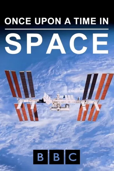 Once Upon a Time in Space