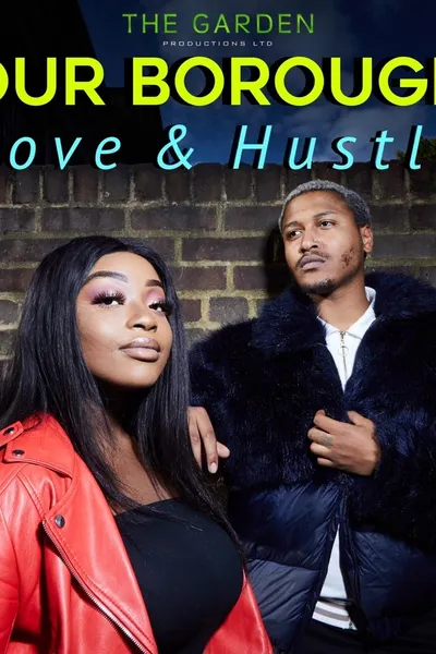Our Borough: Love & Hustle