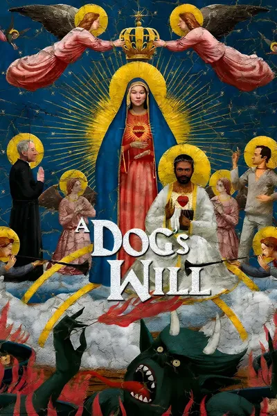 A Dog's Will