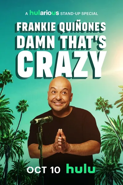 Frankie Quiñones: Damn That's Crazy
