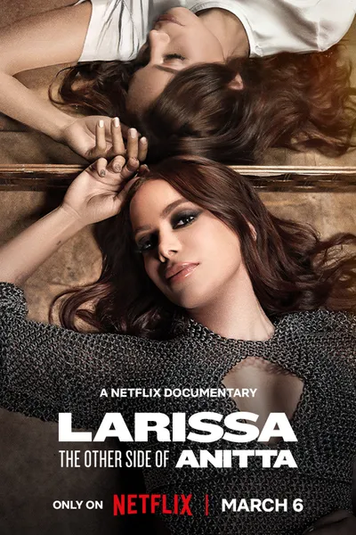 Larissa: The Other Side of Anitta