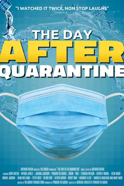The Day After Quarantine