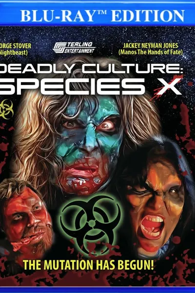 Deadly Culture: Species X