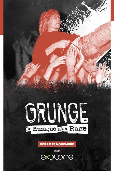 Grunge: De Musique & de Rage