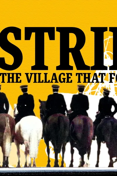 Strike! The Village That Fought Back