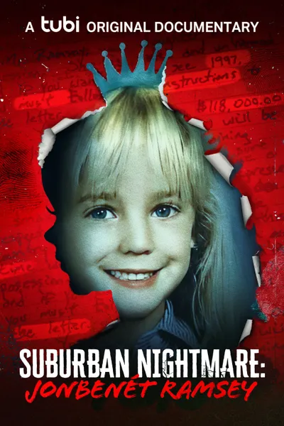 Suburban Nightmare: JonBenét Ramsey